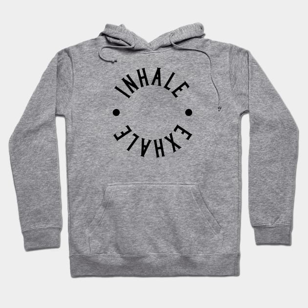 Inhale Exhale Yoga, Marathon Running, and Gym Gift Hoodie by CaptainHobbyist